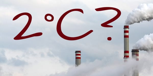 Erderwärmung: selbst das 2-Grad-Ziel liegt wohl ausser Reichweite